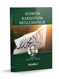 Küfrün Karşısında Müslümanlık