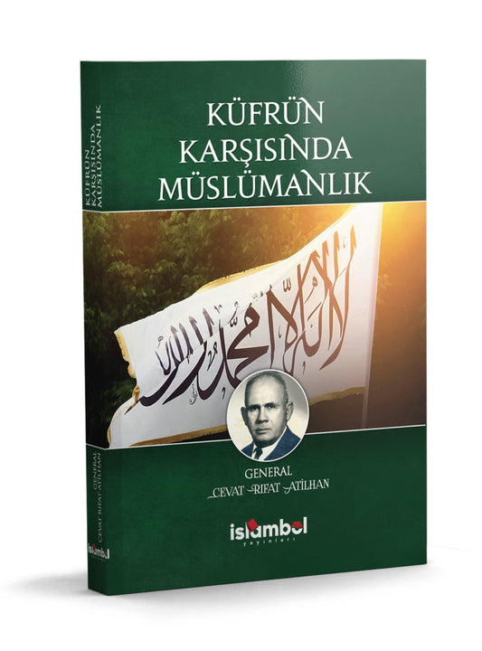 Küfrün Karşısında Müslümanlık