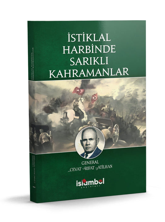 İstiklal Harbinde Sarıklı Kahramanlar